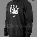 Its A Philly Thing Hoodie