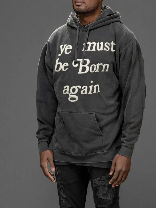 Drake You Must Be Born Again Hoodie